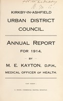 view [Report 1914] / Medical Officer of Health, Kirkby-in-Ashfield U.D.C.
