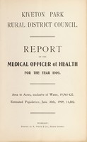 view [Report 1909] / Medical Officer of Health, Kiveton Park R.D.C.