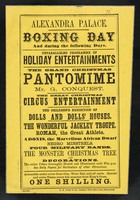 view [Undated handbill advertising an unparalleled programme of holiday entertainments at  Alexandra Palace on Boxing Day].