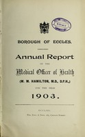 view [Report 1903] / Medical Officer of Health, Eccles Borough.