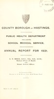 view [Report 1931] / Medical Officer of Health, Hastings County Borough.