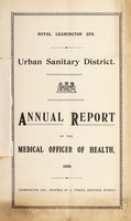 view [Report 1909] / Medical Officer of Health, Royal Leamington Spa Borough.