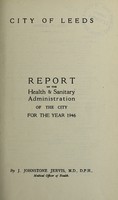 view [Report 1946] / Medical Officer of Health, Leeds City.