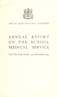 view [Report 1944] / School Medical Officer of Health, Leeds City.