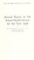 view [Report 1958] / School Medical Officer of Health, Leeds City.