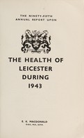 view [Report 1943] / Medical Officer of Health, Leicester Borough.