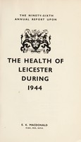 view [Report 1944] / Medical Officer of Health, Leicester Borough.