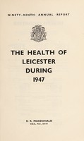 view [Report 1947] / Medical Officer of Health, Leicester Borough.