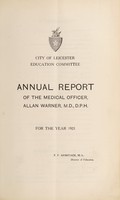 view [Report 1921] / School Medical Officer of Health, Leicester.