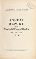 view [Report 1921] / Medical Officer of Health, Leicestershire / County of Leicester County Council.