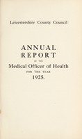 view [Report 1925] / Medical Officer of Health, Leicestershire / County of Leicester County Council.