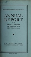 view [Report 1933] / Medical Officer of Health, Leicestershire / County of Leicester County Council.