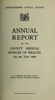 view [Report 1948] / Medical Officer of Health, Leicestershire / County of Leicester County Council.