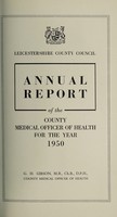 view [Report 1950] / Medical Officer of Health, Leicestershire / County of Leicester County Council.