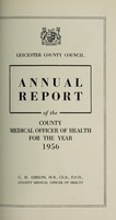 view [Report 1956] / Medical Officer of Health, Leicestershire / County of Leicester County Council.