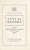 view [Report 1963] / Medical Officer of Health, Leicestershire / County of Leicester County Council.