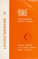 view [Report 1971] / Medical Officer of Health, Leicestershire / County of Leicester County Council.