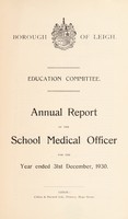 view [Report 1930] / School Medical Officer of Health, Leigh Borough.