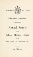 view [Report 1934] / School Medical Officer of Health, Leigh Borough.