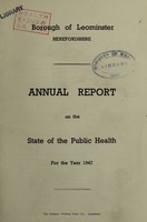 view [Report 1947] / Medical Officer of Health, Leominster Borough.