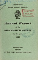 view [Report 1947] / Medical Officer of Health, Letchworth U.D.C.