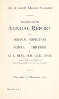 view [Report 1933] / School Medical Officer of Health, Lincoln.