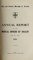view [Report 1936] / Medical Officer of Health, Lincoln City.