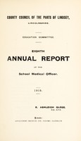 view [Report 1915] / School Medical Officer of Health, County Council of the Parts of Lindsey (Lincolnshire).