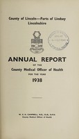 view [Report 1938] / Medical Officer of Health, County Council of the Parts of Lindsey (Lincolnshire).