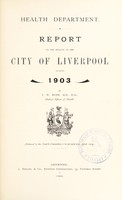 view [Report 1903] / Medical Officer of Health, Liverpool City.