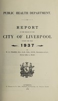 view [Report 1937] / Medical Officer of Health, Liverpool City.