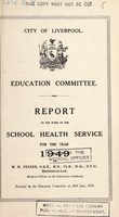 view [Report 1949] / School Medical Officer of Health, Liverpool.