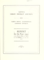 view [Report 1945] / Medical Officer of Health, Loftus U.D.C.