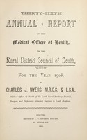 view [Report 1908] / Medical Officer of Health, Louth (Union) R.D.C.