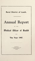 view [Report 1947] / Medical Officer of Health, Louth (Union) R.D.C.