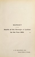 view [Report 1903] / Medical Officer of Health, Ludlow Borough.