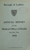 view [Report 1942] / Medical Officer of Health, Ludlow Borough.