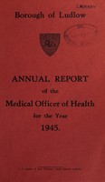 view [Report 1945] / Medical Officer of Health, Ludlow Borough.