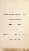 view [Report 1913] / Medical Officer of Health, Lunesdale R.D.C.