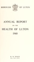 view [Report 1960] / Medical Officer of Health, Luton County Borough.