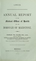 view [Report 1903] / Medical Officer of Health, Maidstone U.D.C. / Borough.