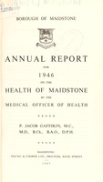 view [Report 1946] / Medical Officer of Health, Maidstone U.D.C. / Borough.