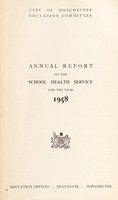 view [Report 1958] / School Medical Officer of Health, Manchester.