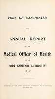 view [Report 1914] / Medical Officer of Health, Manchester Port Health Authority.