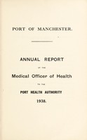 view [Report 1938] / Medical Officer of Health, Manchester Port Health Authority.