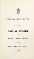 view [Report 1962] / Medical Officer of Health, Manchester Port Health Authority.