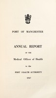 view [Report 1967] / Medical Officer of Health, Manchester Port Health Authority.