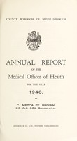 view [Report 1940] / Medical Officer of Health, Middlesbrough County Borough.