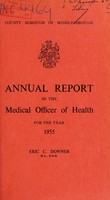 view [Report 1955] / Medical Officer of Health, Middlesbrough County Borough.