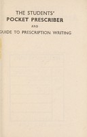 view The students' pocket prescriber and guide to prescription writing / by David Mitchell MacDonald.